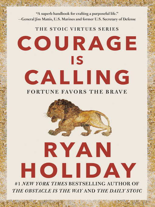 Title details for Courage Is Calling by Ryan Holiday - Available